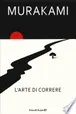 Copertina di L'arte di correre, Haruki Murakami